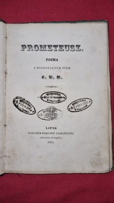 Niemcewicz - PROMETEUSZ. PEOMA... (Lipsk, 1854)