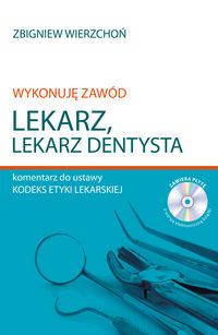 Wykonuję zawód lekarz Lekarz dentysta