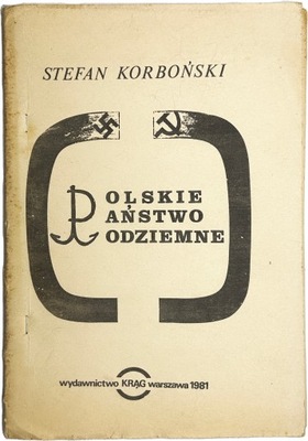 Korboński - Polskie państwo podziemne II obieg