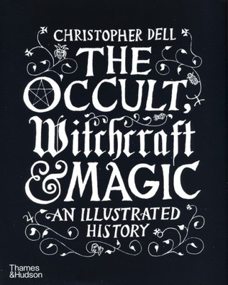 The Occult Witchcraft Magic