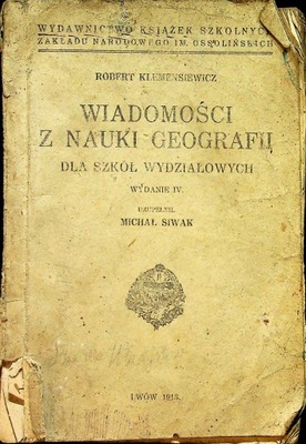 Wiadomości z nauki geografii 1913 r