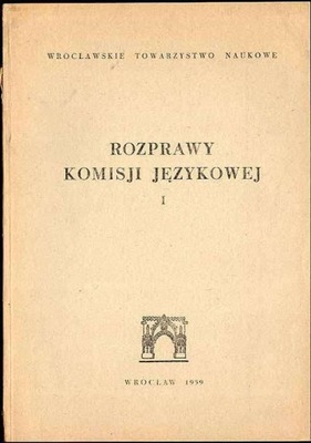 Rozprawy Komisji Językowej I 1959