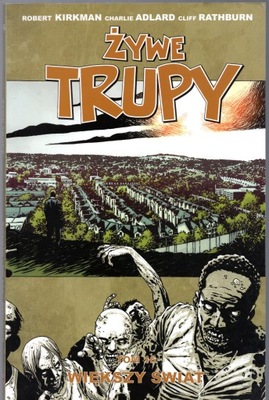 Żywe Trupy The Walking Dead Tom 16 Robert Kirkman