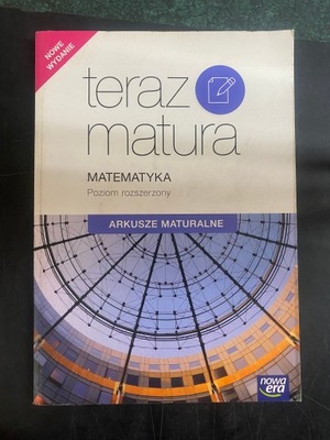 Teraz matura 2017 Matematyka Arkusze rozszerzony