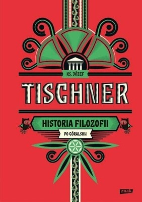 Historia filozofii po góralsku Tischner