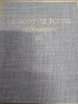 MERKURYUSZ POLSKI ORDYNARYINY 1661 REPRINT