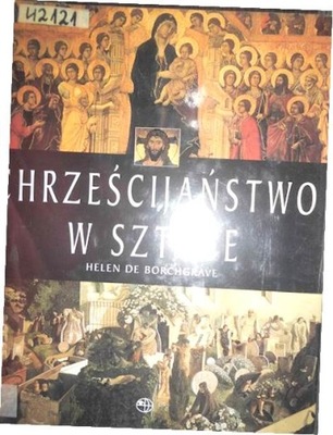 Chrześcijaństwo w sztuce - Helen de Borchgrave