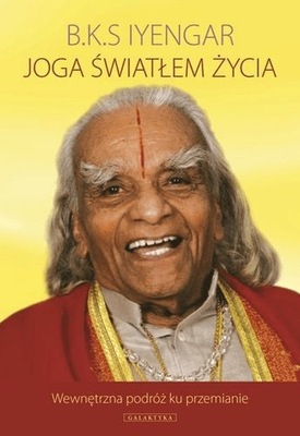 Joga światłem życia. B.K.S.Iyengar