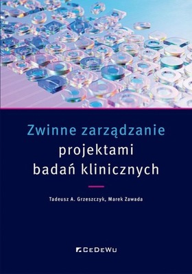 Zwinne Zarządzanie Projektami Badań Klinicznych