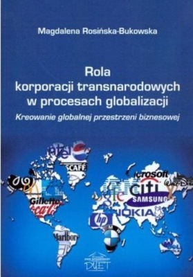 Rola korporacji transnarodowych w procesach