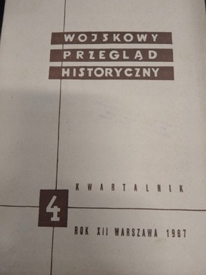 WOJSKOWY PRZEGLĄD HISTORYCZNY 1967 4