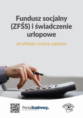 Fundusz socjalny (ZFŚS) i świadczenie urlopowe – przykłady i wzory zapisów