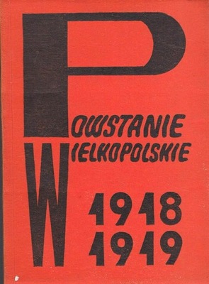 POWSTANIE WIELKOPOLSKIE 1918/1919 POLAK
