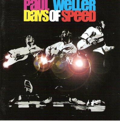 Paul Weller – Days Of Speed NOWA
