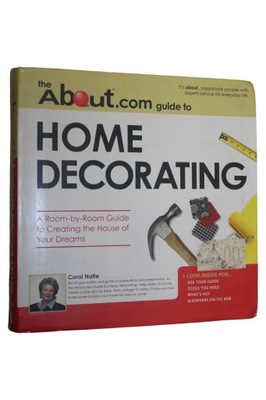 The "About".Com Guide to Home Decorating