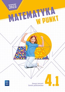 Matematyka w punkt. Matematyka. Zeszyt ćwiczeń. Szkoła podstawowa. Klasa 4.