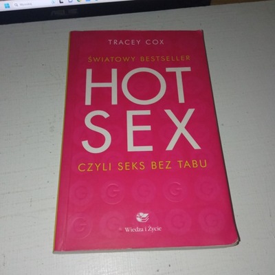 Hot sex czyli Seks bez tabu Tracey Cox