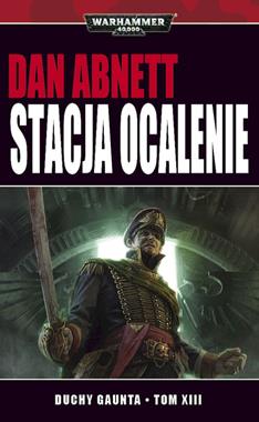 Stacja ocalenie Duchy Gaunta tom XIII