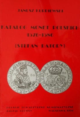 J. Kurpiewski - Katalog Monet Polskich 1576 - 1586
