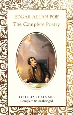 The Complete Poetry of Edgar Allan Poe EDGAR ALLAN POE