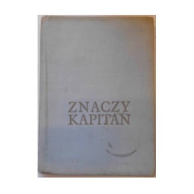 Znaczy Kapitan - K.O.Borchardt