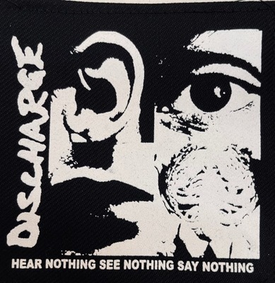 DISCHARGE (12) Hear Nothing naszywka punk