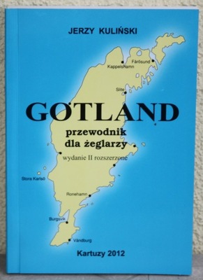 GOTLAND PRZEWODNIK DLA ŻEGLARZY WYD.II J.Kuliński