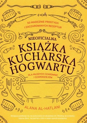 Nieoficjalna książka kucharska Hogwartu dla