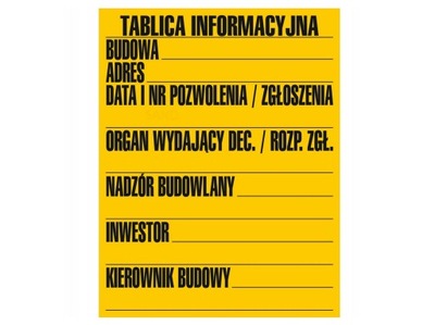 TABLICA TABLICZKA INFORMACYJNA BUDOWLANA 90x70