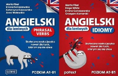 Angielski dla leniwych Phrasal Verbs + Idiomy