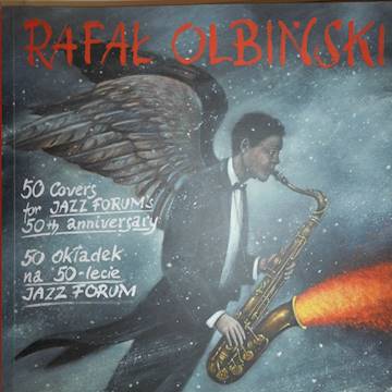 50 okładek na 50-lecie Jazz Forum - R. Olbiński
