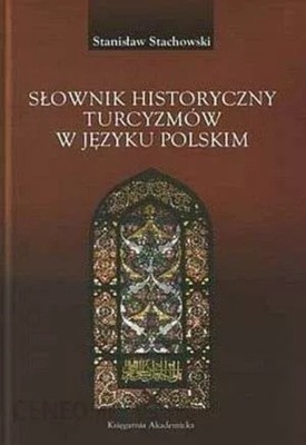 Słownik historyczno etymologiczny turcyzmów w