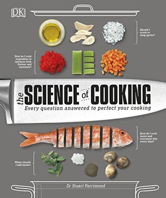 The Science of Cooking DR STUART FARRIMOND