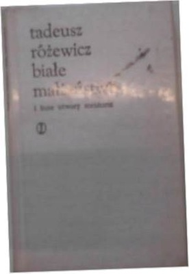 Białe małżeństwo - Tadeusz Różewicz