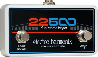 Footswitch - Electro Harmonix 22500 Dual Stereo Looper