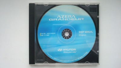 HYUNDAI AZERA instrukcja napraw na CD Hyundai GRANDEUR naprawa 2005/2006r