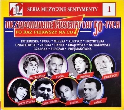 CD NIEZAPOMNIANE PIOSENKI LAT 50 TYCH