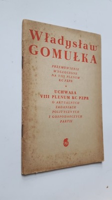 UCHWALA VIII PLENUM KC PZPR - Wladyslaw Gomulka