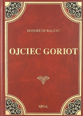 Honore de Balzac - Ojciec Goriot