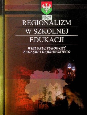 Regionalizm w szkolnej edukacji