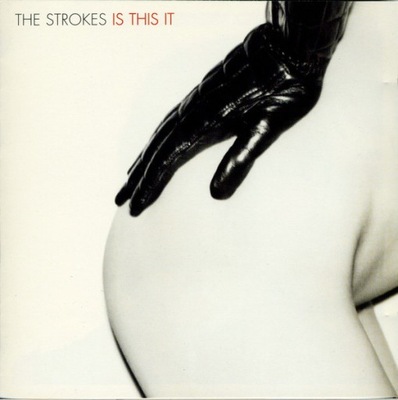 The Strokes – Is This It NOWA