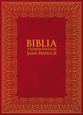 Biblia z Komentarzami Jana Pawła II - ebook