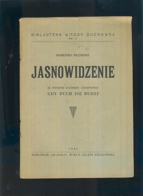 Jasnowidzenie; Agnieszka Pilchowa; 1935