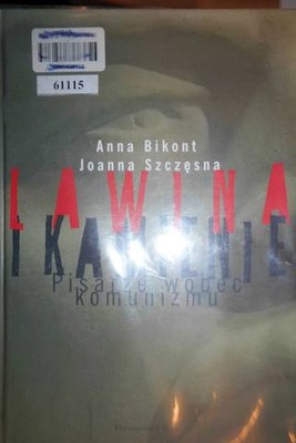 Lawina i kamienie - - Anna Bikont, Joanna Szczęsna