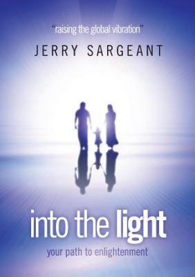 Into the light Jerry Sargeant