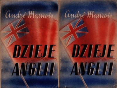 Dzieje Anglii tom 1-2 - Andre Maurois