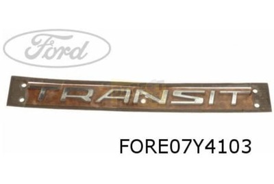 FORD TRANSIT EMBLEMA Z INSCRIPCIÓN ''TRANSIT'' PARTE TRASERA ORYGINAL! 2048156  