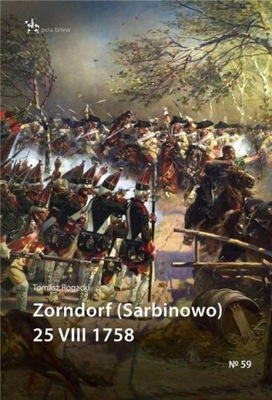 Zorndorf Sarbinowo 25 VIII 1758