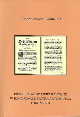 Pieśni pasyjne wielkanocne Piotr Artomiusz XVI w.