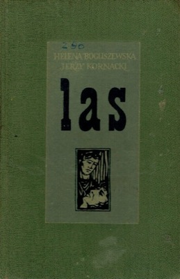 LAS - HELENA BOGUSZEWSKA, JERZY KORNACKI